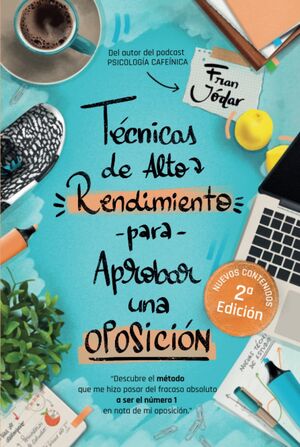 Técnicas de alto rendimiento para aprobar una oposición