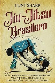 Jiu-jitsu brasilero: Guía completa de fundamentos básicos para principiantes del BJJ y su comparació