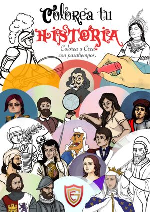 Colorea tu Historia: Gestas de España