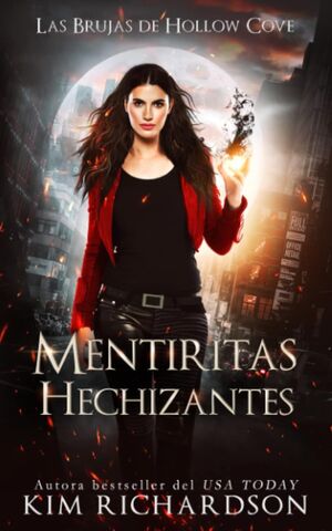 Las Brujas de Hollow Cove 12: Mentiritas Hechizantes