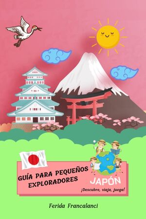Guía para pequeños exploradores - Japón