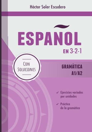 Español en 3-2-1: Gramática A1/A2