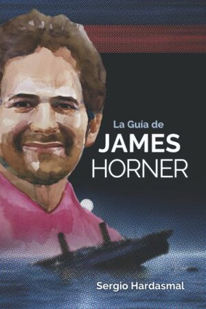 La Guía de James Horner