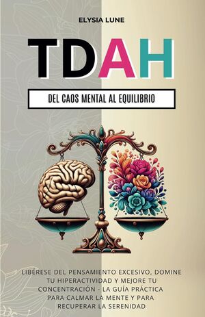 TDAH Del Caos Mental al Equilibrio