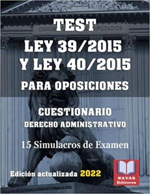 Test Ley 39/2015 y ley 40/2015 para oposiciones