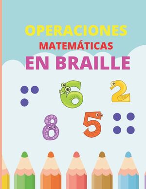 Operaciones matemáticas en braille en tinta