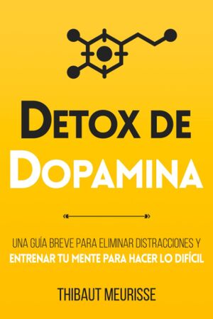 Detox De Dopamina