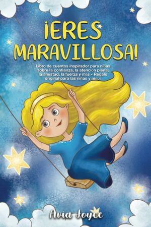 ¡Eres maravillosa!: