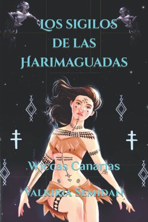 Los sigilos de las Harimaguadas: Wiccas Canarias