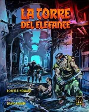 La torre del Elefante (Leyendas de Hiboria)