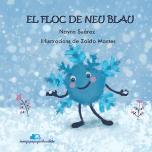 El floc de neu blau