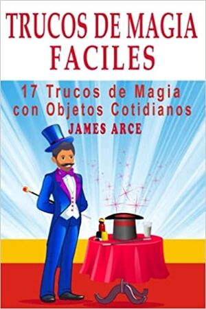 Trucos de Magia Fáciles