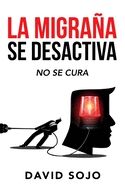 La migraña se desactiva