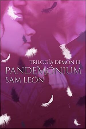 (03) Pandemónium - Trilogía Demon