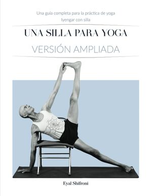 Una Silla para Yoga Versión ampliada