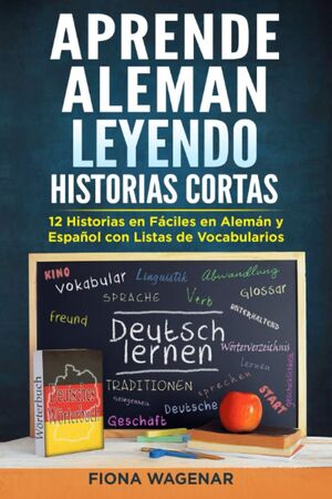 Aprende Aleman Leyendo Historias Cortas