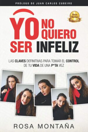 Yo no quiero ser infeliz