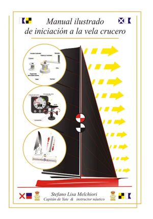 Manual ilustrado de iniciación a la vela crucero