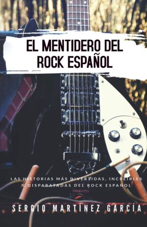 El Mentidero del Rock Español