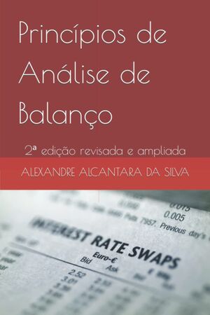 Princípios de Análise de Balanço: 2ª edição revisada e ampliada