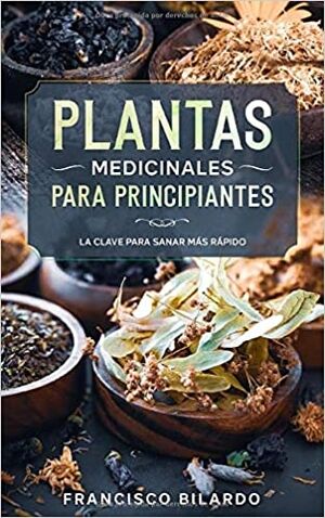 Plantas Medicinales para Principiantes: