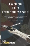 Tuning for Performance: