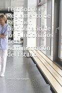Test sobre el Reglamento de Régimen Disciplinario de los Funcionarios de la Administración del Estad
