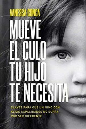 Mueve el culo tu hijo te necesita