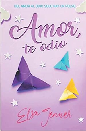 Amor, te odio