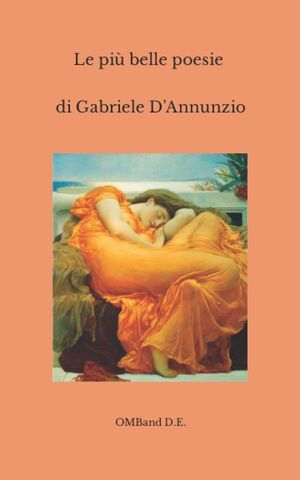 Le più belle poesie di Gabriele D'Annunzio