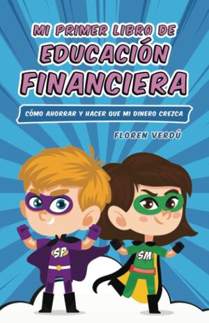 Mi primer libro de educación financiera