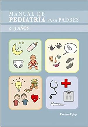 Manual de Pediatría para Padres 0-3 años