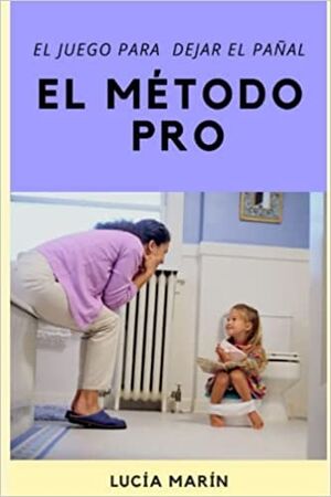 El juego para dejar el pañal - El método pro