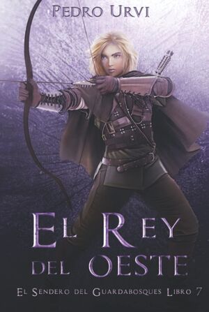 (07) El Rey del Oeste