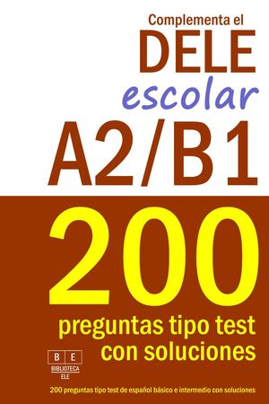 Complementa el DELE escolar A2/B1