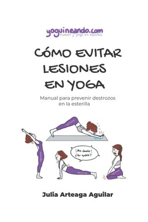 Cómo evitar lesiones en yoga
