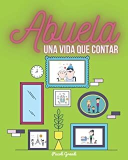 Abuela, una vida que contar