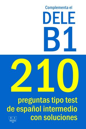 Complementa el DELE B1