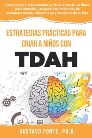 Estrategias prácticas para la crianza de niños con TDAH