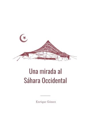 Una mirada al Sáhara Occidental