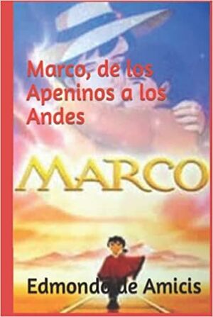 Marco, de los Apeninos a los Andes