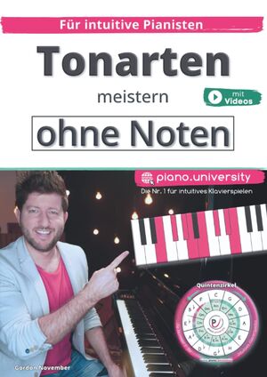 Tonarten meistern ohne Noten (+ Video Kurs)