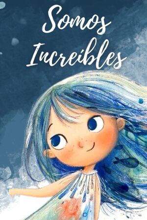 Somos increíbles