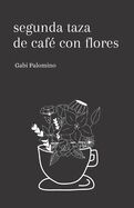 Segunda taza de café con flores