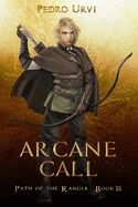 (13) Arcane Call