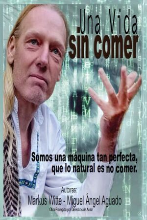 Una vida sin comer
