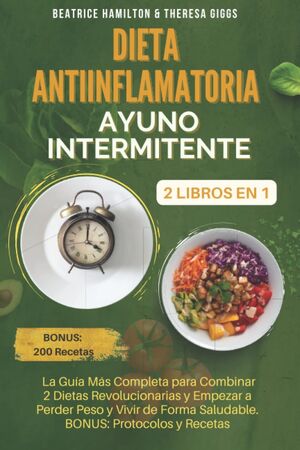 Dieta Antiinflamatoria y Ayuno Intermitente