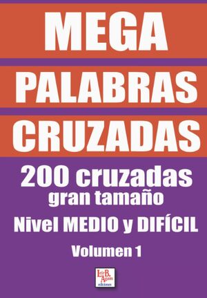 Mega palabras cruzadas - Volumen 1