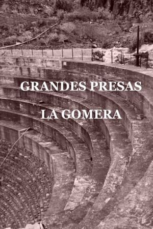 Grandes Presas de la Gomera