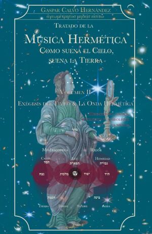 Música Hermética: Como suena el cielo, suena la tierra, vol. II